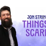 Comédia Sem Álcool em Destaque: As Coisas Que Assustam Jon Stringer
