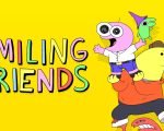 Criadores de Smiling Friends já sabem quando querem terminar o programa.